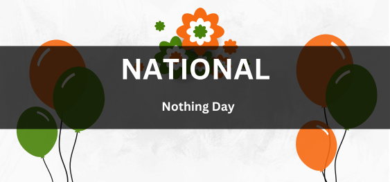 National Nothing Day[राष्ट्रीय शून्य दिवस]